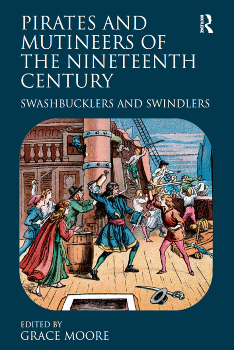 Cover image for book Pirates and Mutineers of the Nineteenth Century