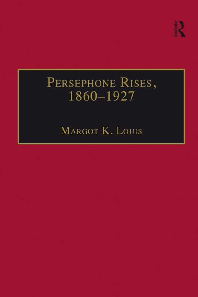 Persephone Rises, 1860–1927