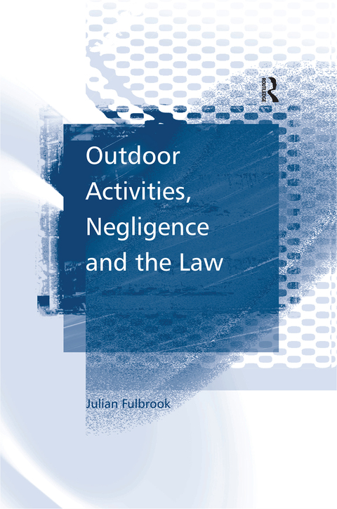 Cover image for book Outdoor Activities, Negligence and the Law