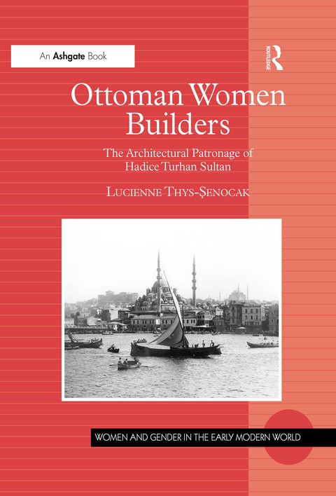 Cover image for book Ottoman Women Builders
