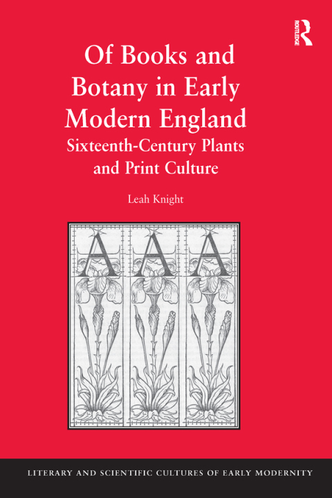 Cover image for book Of Books and Botany in Early Modern England