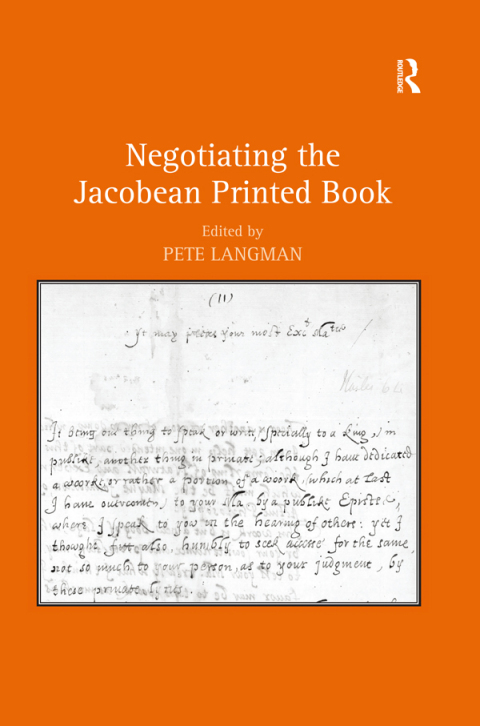 Cover image for book Negotiating the Jacobean Printed Book