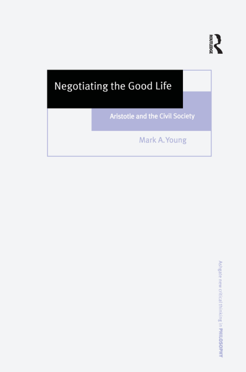 Cover image for book Negotiating the Good Life