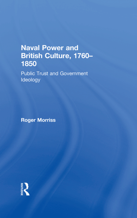 Cover image for book Naval Power and British Culture, 1760–1850