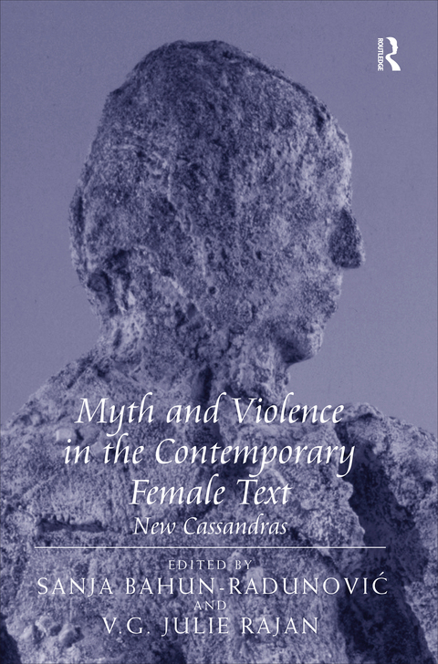 Cover image for book Myth and Violence in the Contemporary Female Text