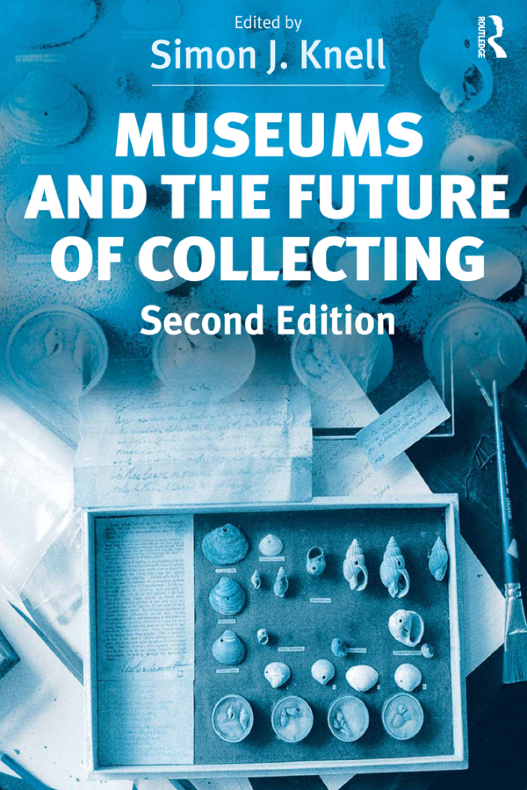 Museums and the Future of Collecting - 2nd Edition (eBook Rental)