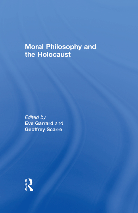 Cover image for book Moral Philosophy and the Holocaust