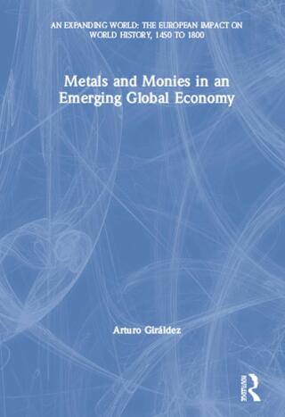Metals and Monies in an Emerging Global Economy