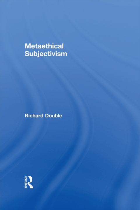 Cover image for book Metaethical Subjectivism