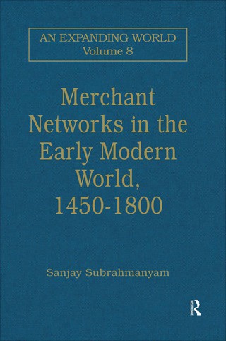 Merchant Networks in the Early Modern World, 1450–1800