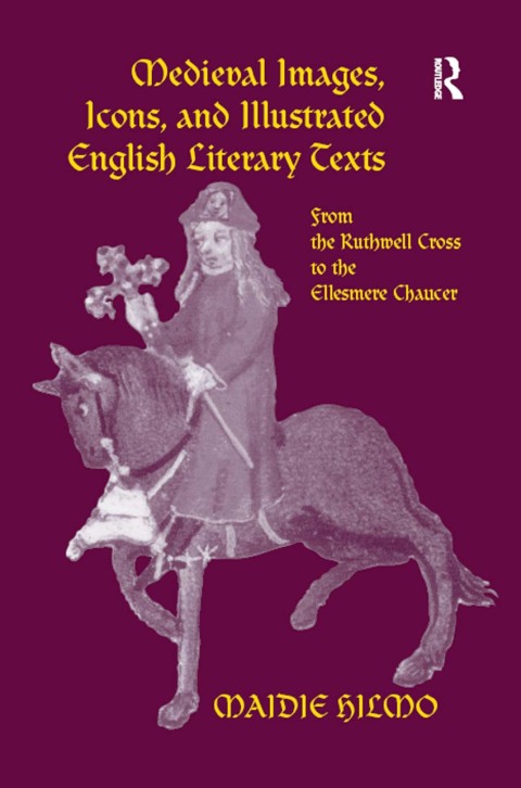 Cover image for book Medieval Images, Icons, and Illustrated English Literary Texts