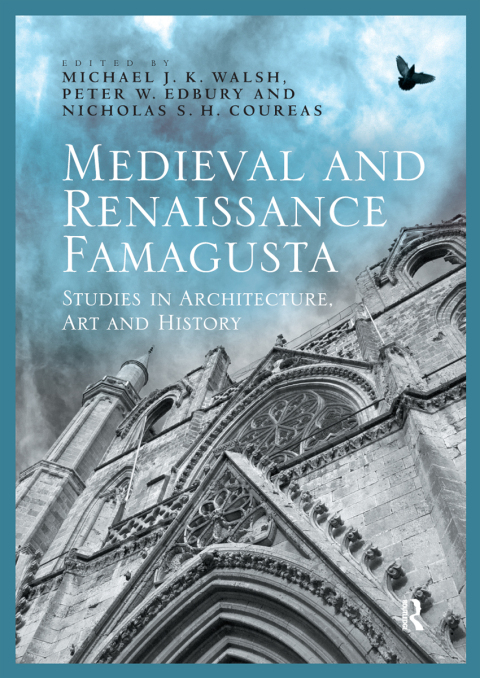 Medieval and Renaissance Famagusta 