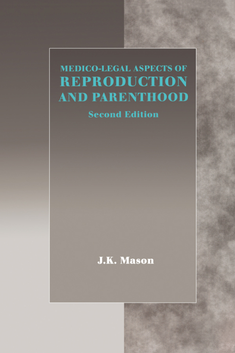 Cover image for book Medico-Legal Aspects of Reproduction and Parenthood