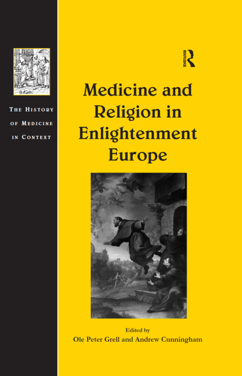 Cover image for book Medicine and Religion in Enlightenment Europe