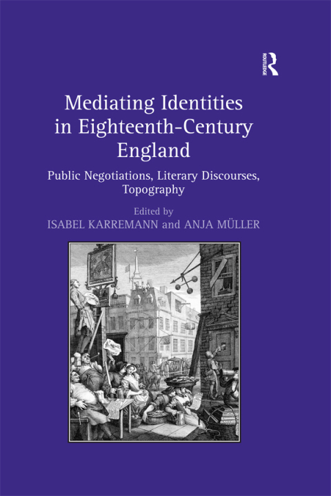 Cover image for book Mediating Identities in Eighteenth-Century England