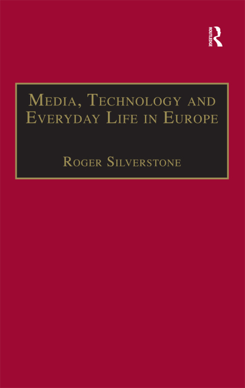 Cover image for book Media, Technology and Everyday Life in Europe