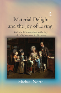Titelbild: 'Material Delight and the Joy of Living' 1st edition 9780754658429