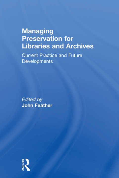 Cover image for book Managing Preservation for Libraries and Archives