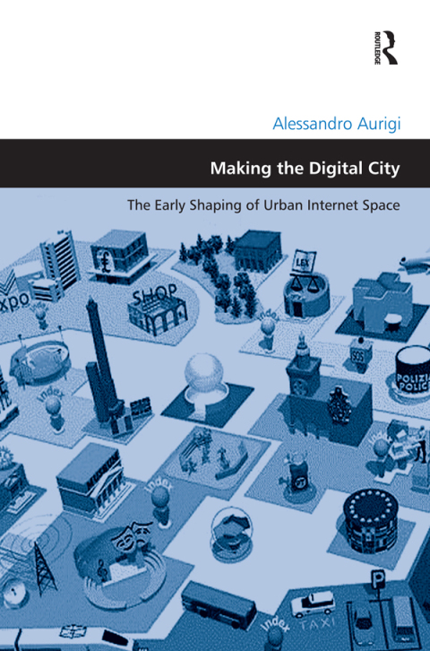Cover image for book Making the Digital City