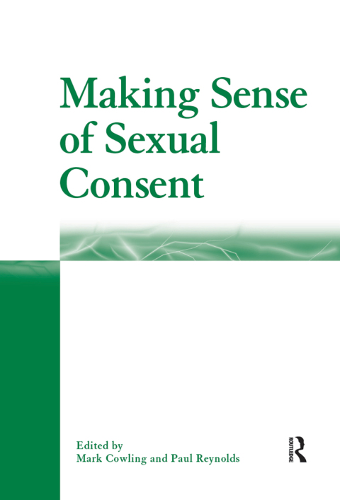 Cover image for book Making Sense of Sexual Consent