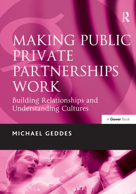 Cover image for book Making Public Private Partnerships Work