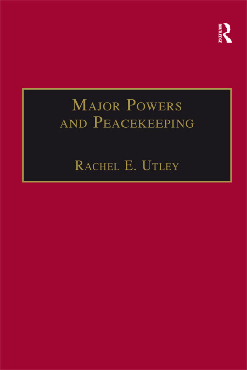 Cover image for book Major Powers and Peacekeeping