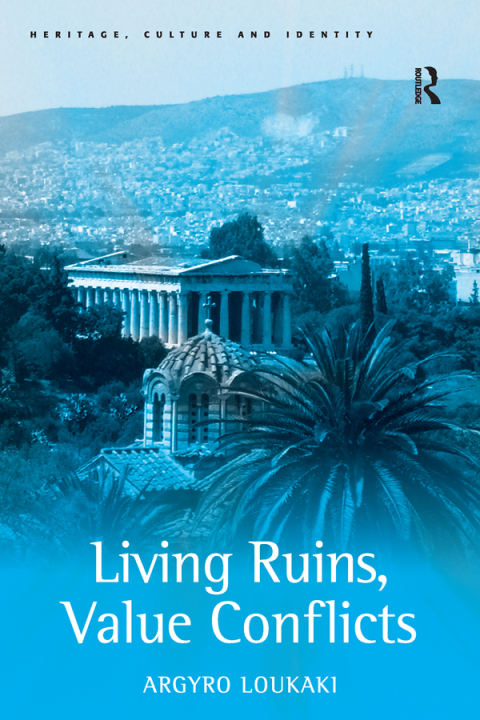 Cover image for book Living Ruins, Value Conflicts