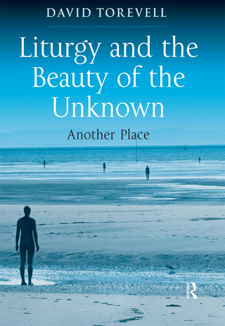 Liturgy and the Beauty of the Unknown