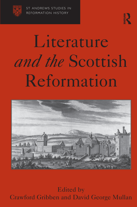 Literature and the Scottish Reformation 