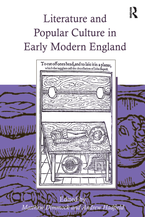 Cover image for book Literature and Popular Culture in Early Modern England
