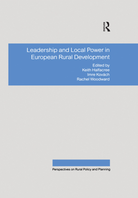 Cover image for book Leadership and Local Power in European Rural Development