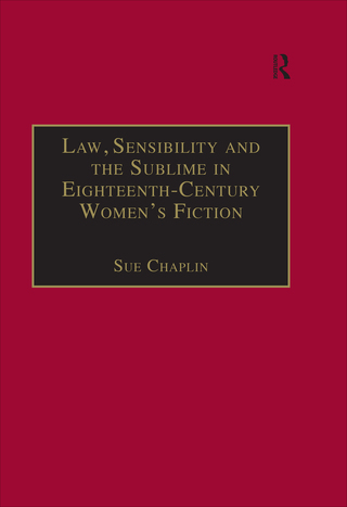 Law, Sensibility and the Sublime in Eighteenth-Century Women's Fiction
