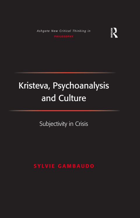 Cover image for book Kristeva, Psychoanalysis and Culture