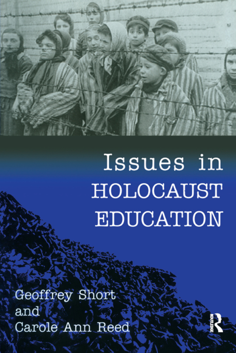 Cover image for book Issues in Holocaust Education