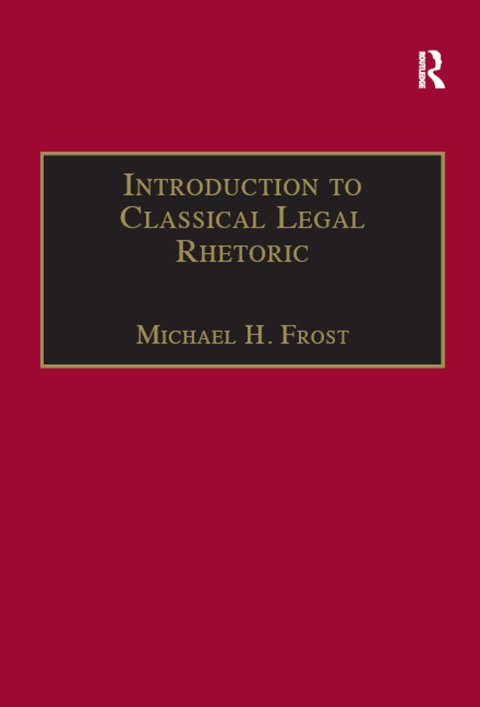 Introduction to Classical Legal Rhetoric 