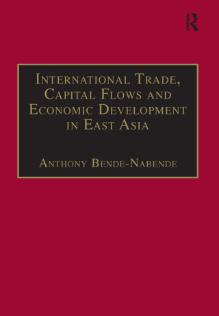 International Trade, Capital Flows and Economic Development in East Asia