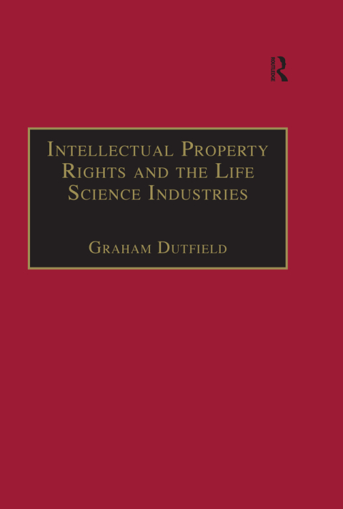 Cover image for book Intellectual Property Rights and the Life Science Industries
