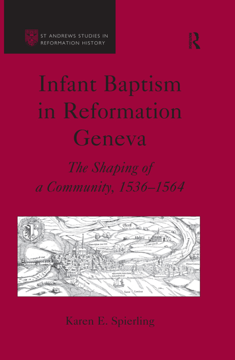 Cover image for book Infant Baptism in Reformation Geneva