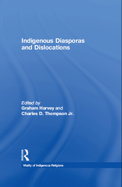 Cover image for book Indigenous Diasporas and Dislocations