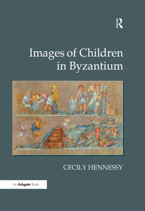 Cover image for book Images of Children in Byzantium