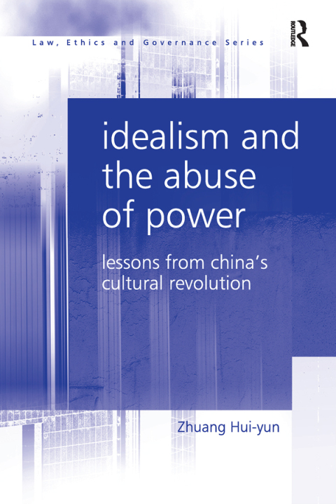 Cover image for book Idealism and the Abuse of Power