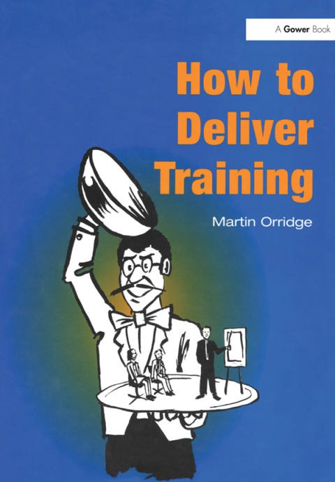 Cover image for book How to Deliver Training