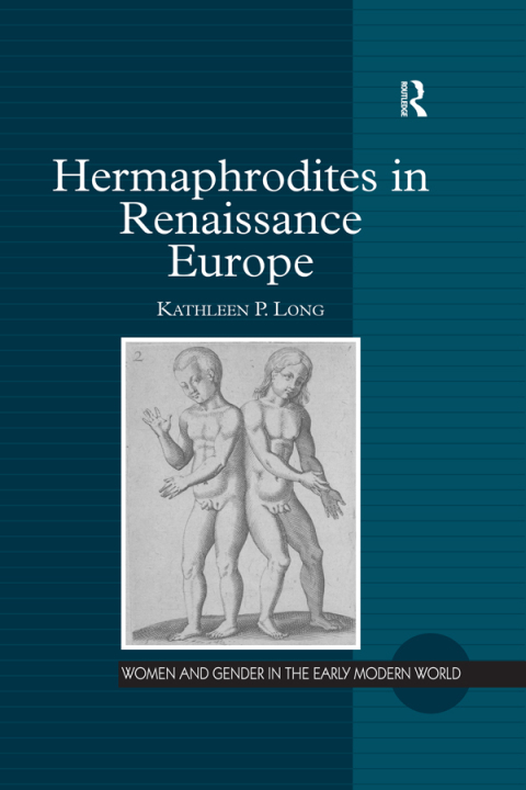 Cover image for book Hermaphrodites in Renaissance Europe