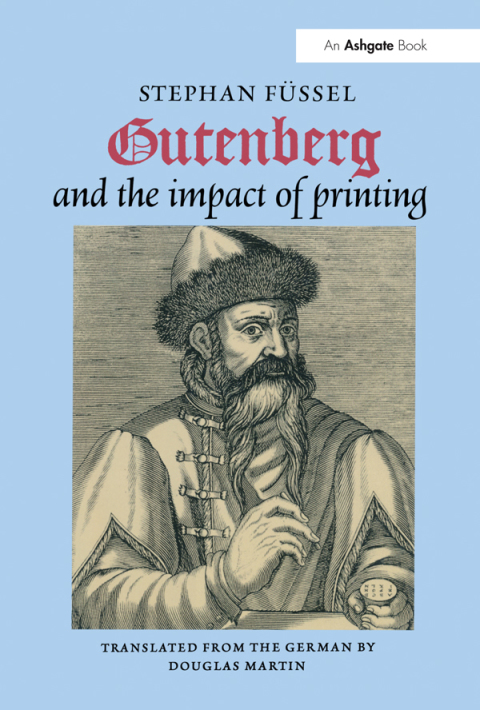 Cover image for book Gutenberg and the Impact of Printing