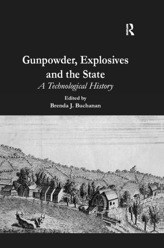 Gunpowder, Explosives and the State
