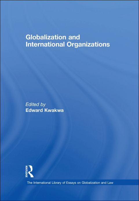 Cover image for book Globalization and International Organizations