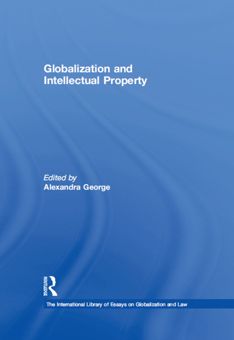 Cover image for book Globalization and Intellectual Property