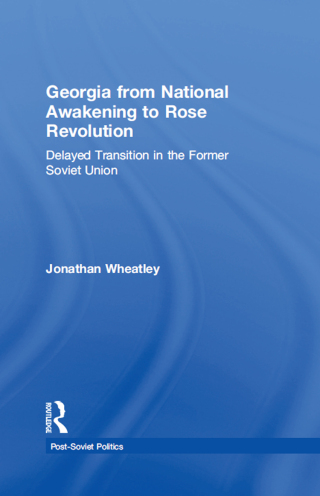 Georgia from National Awakening to Rose Revolution