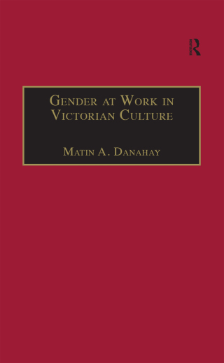 Gender at Work in Victorian Culture