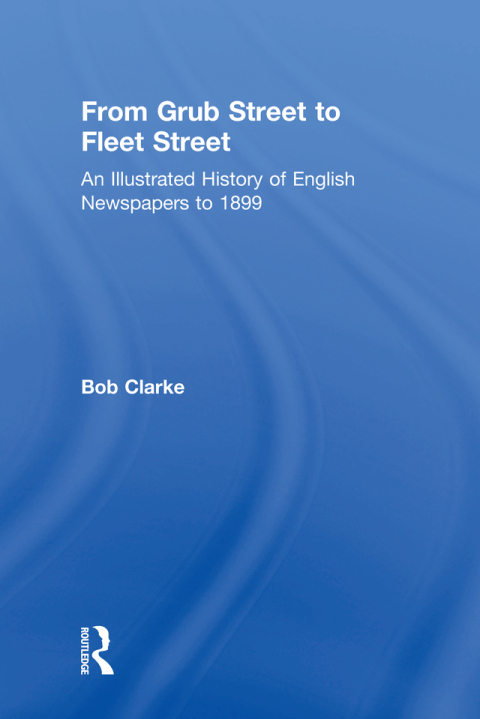 From Grub Street to Fleet Street 